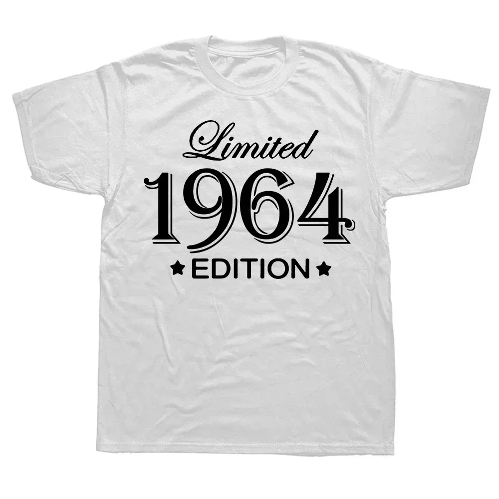 Men Women Birthday Anniversary T-shirts 1964 60th 60 Years Old Limited Edition Vintage Cotton T Shirt Gift Short Sleeve Tee Tops