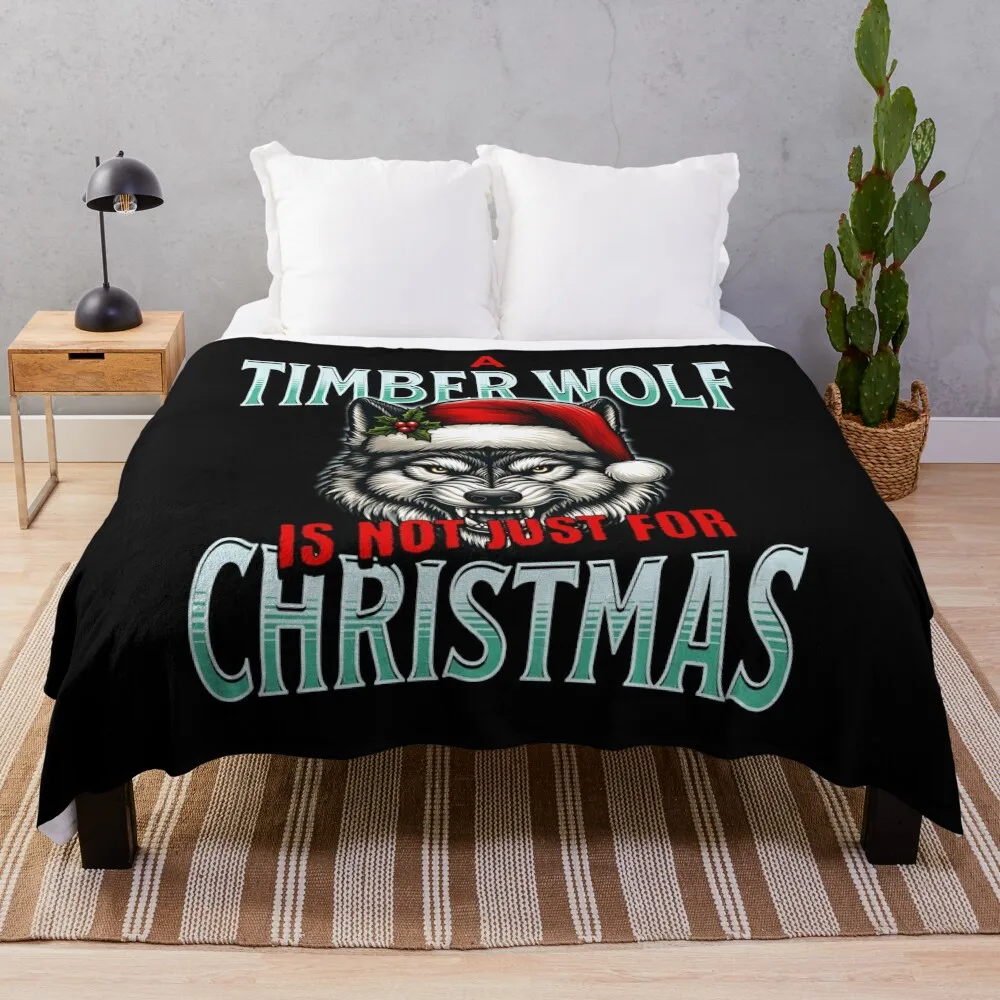 Christmas 'Timber Wolf' Not Just for Christmas s Funny Wolf Throw Blanket Cute Quilt Comforter Blankets