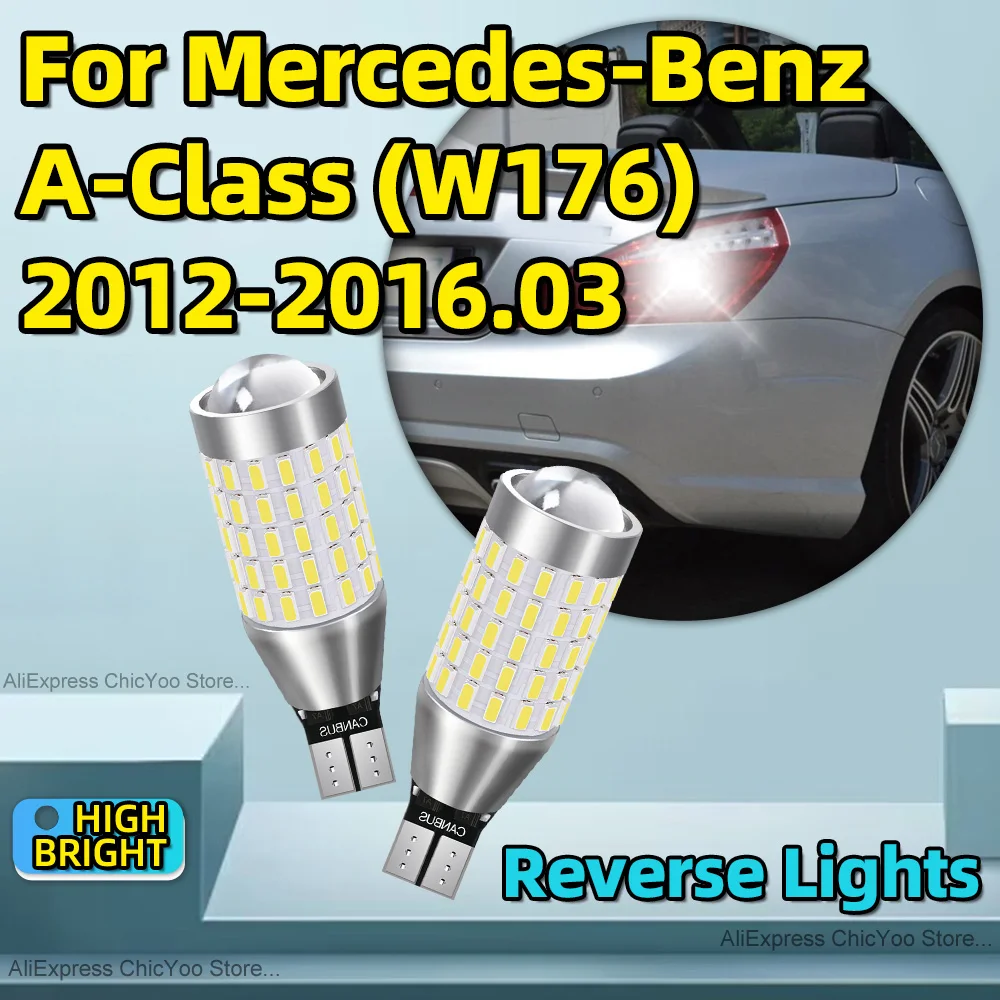 2PCS 87SMD Car Signal Light LED Reverse Lamps 2000LM Plug-N-Play For Mercedes-Benz A-Class W176 2012 2013 2014 2015 2016