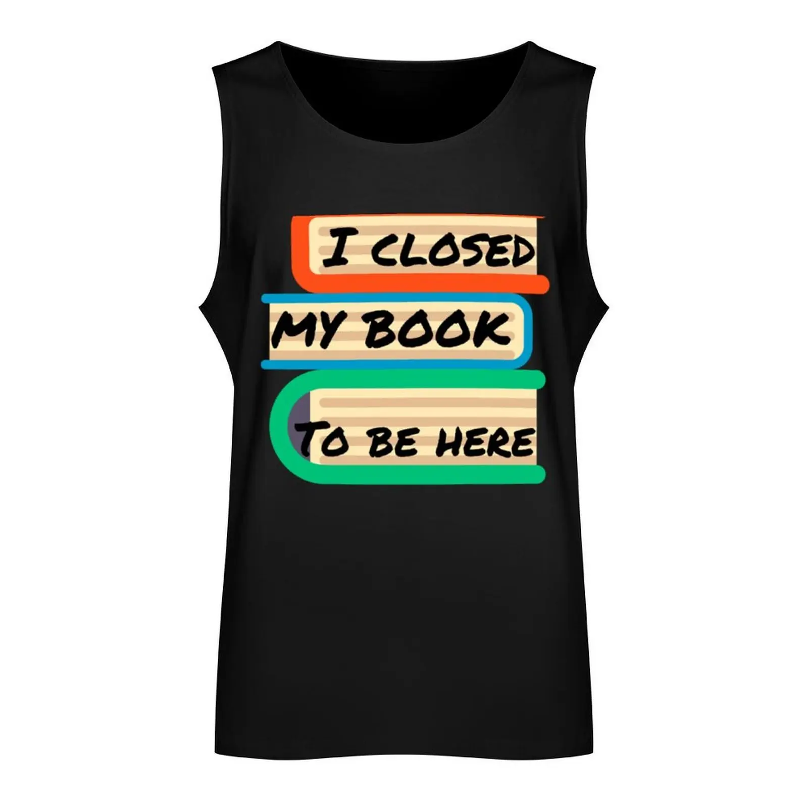 I closed my book Tank Top Short sleeve T-shirts men men clothings new in tops & t-shirt