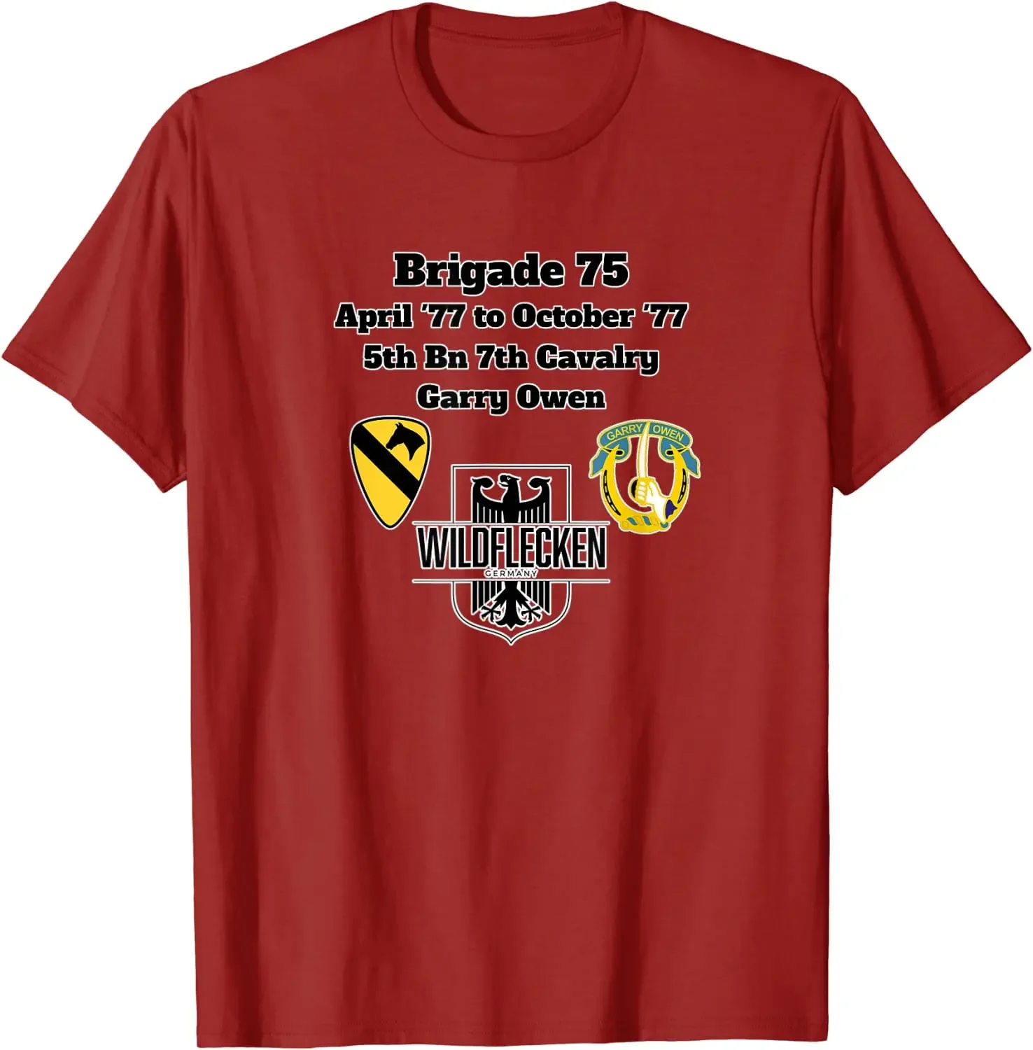 Brigade 75 -5th Bn 7th Cavalry Apr 77-Oct 77 T-Shirt 100% Cotton O-Neck Summer Short Sleeve Casual Mens T-shirt Size S-3XL