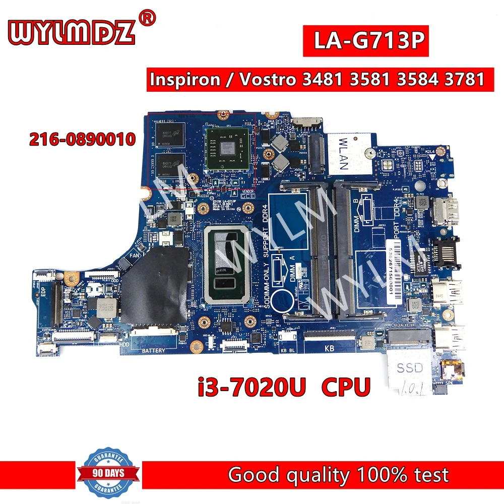 LA-G713P i3-7020u CPU Notebook Mainboard For Dell Inspiron / Vostro 3481 3581 3584 3781 Laptop Motherboard 100% Tested work