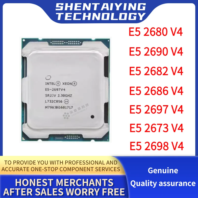 

Intel Xeon Cpu E5 2680 V4 E5 2690 V4 E5 2682 V4 E5 2686 V4 E5 2697 V4 E5 2673 V4 E5 2698 V4