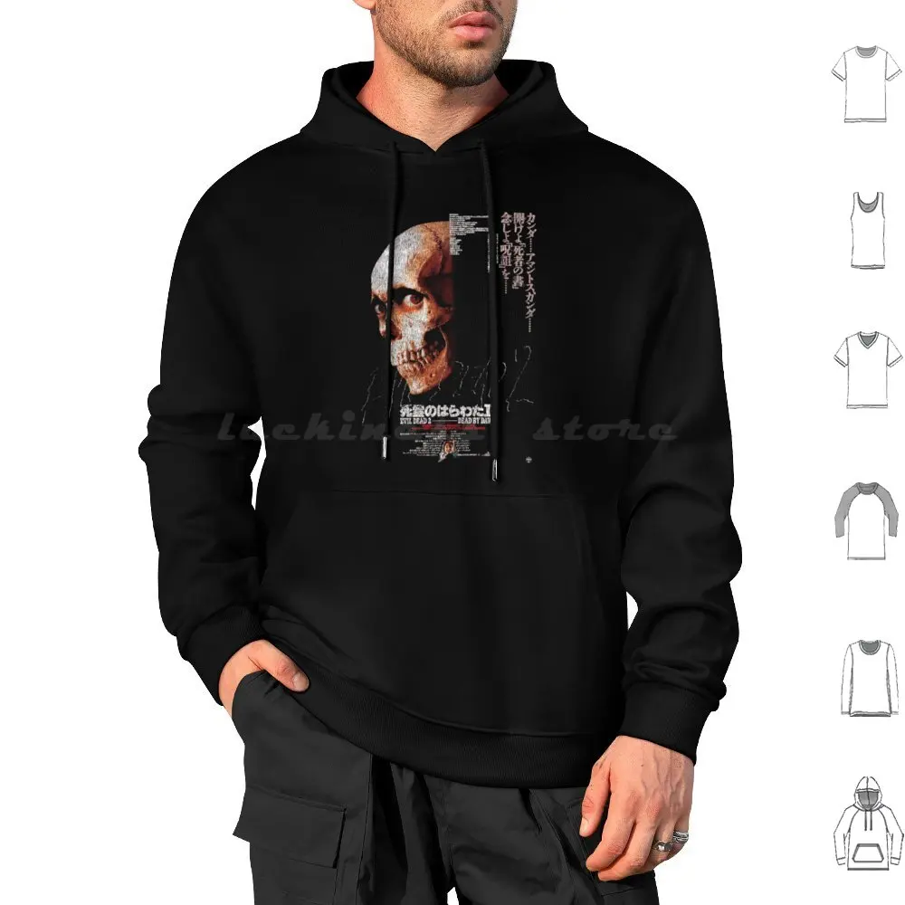 

Japanese Evil Dead Worn Poster Hoodies Long Sleeve Evil Dead Army Of Darkness Ash Williams Chainsaw Cult Classic Cult