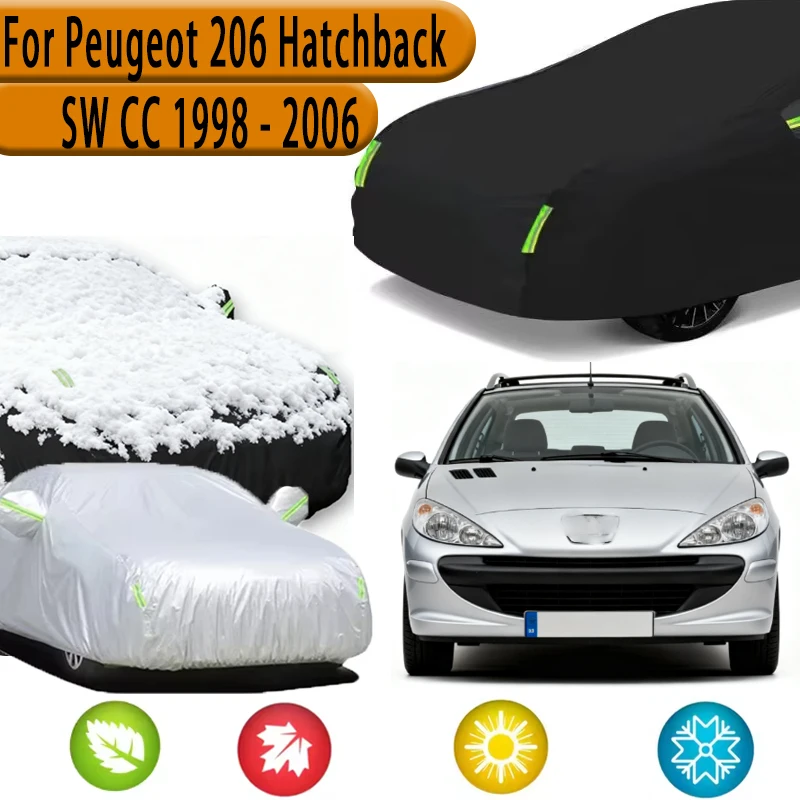 

For Peugeot 206 Hatchback SW CC 1998-2006 All-Weather Outdoor Car Cover Waterproof Anti-UV Dustproof Exterior Protection