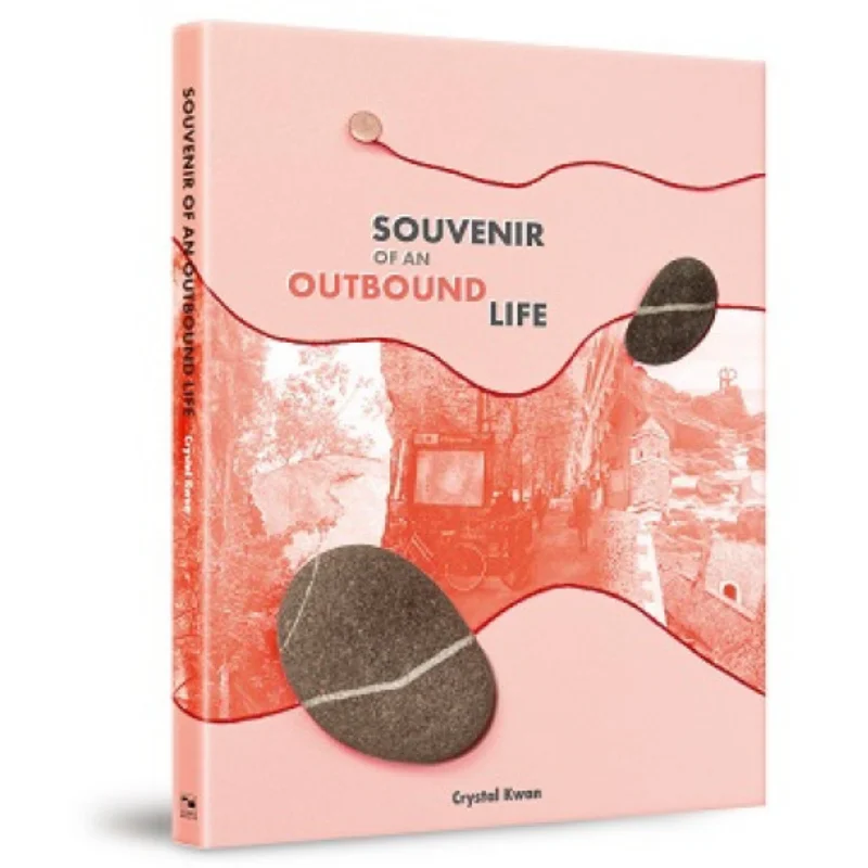 

Souvenir Of An Outbound Life Crystal Kwan Cosmos Books Limited 9789888551767 Book