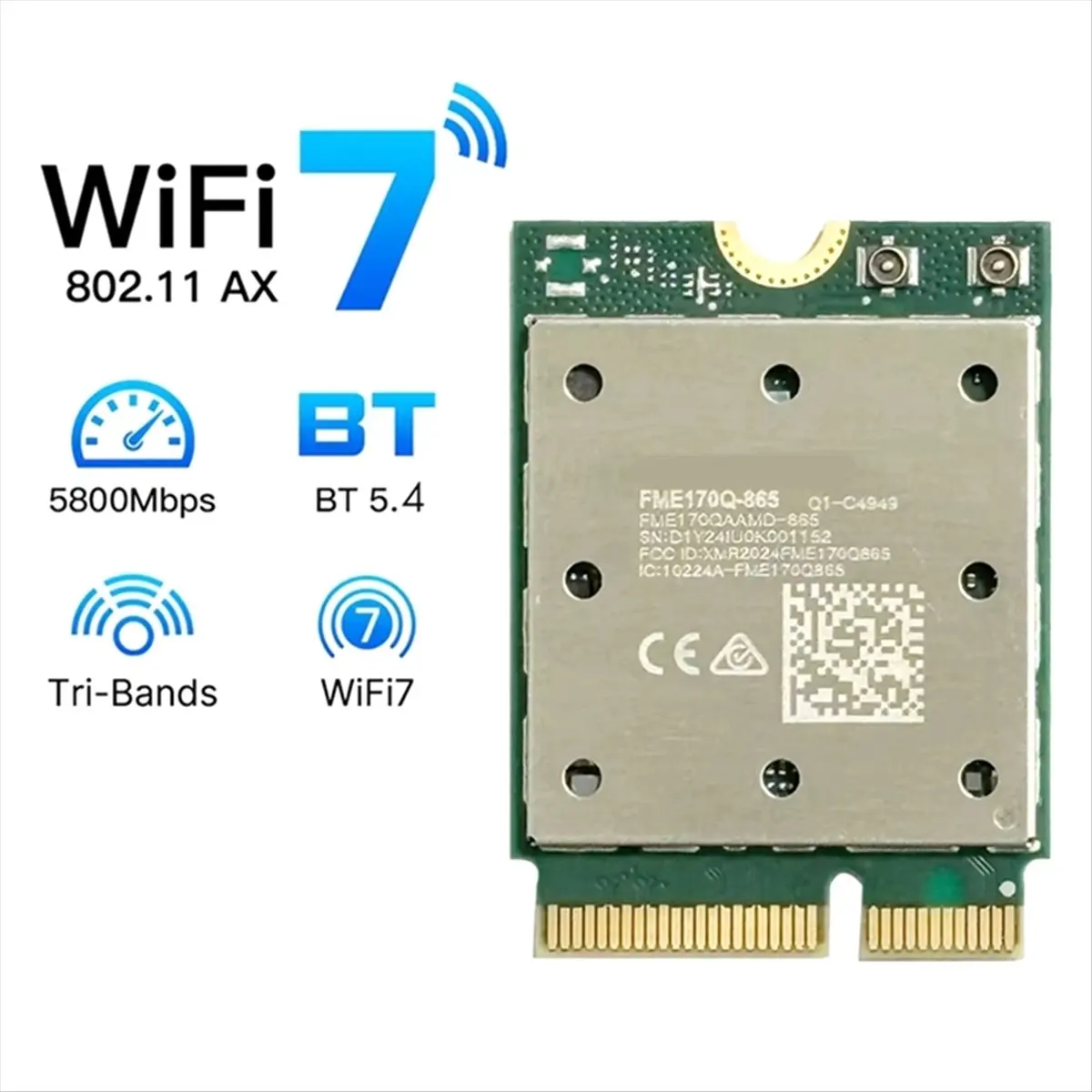 

(A26M) WiFi7 QCNCM865 Bluetooth 5.4 Wireless Network Card 5800M Tri Band 2.4G/5G/6Ghz M.2 NGFF Wireless Network Adapter A