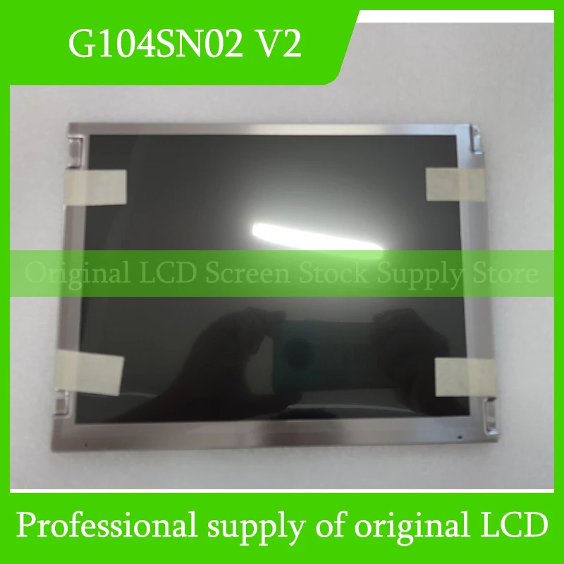 Original G104SN02 V2 10.4 Inch LCD Screen For Auo LCD Display Panel Brand New