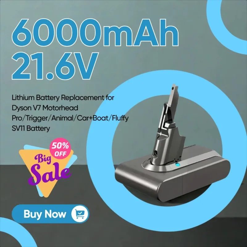 

6000mAh 21.6V V7 Lithium Battery Replacement for Dyson V7 Motorhead Pro/Trigger/Animal/Car+Boat/Fluffy SV11 Battery