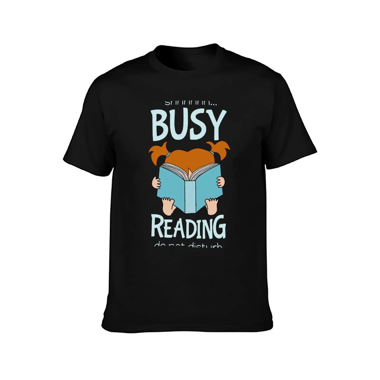 shh... Busy Reading Do Not Disturb, black background T-Shirt, Summer Casual Cotton Tee, Oversized Streetwear Tops, 100% Cotton