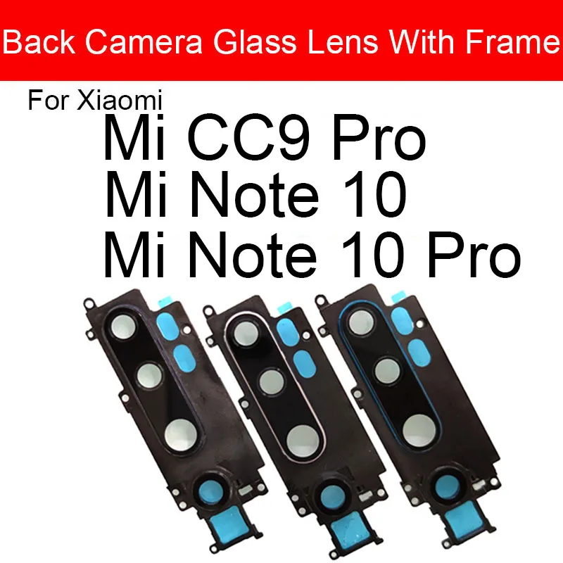 Back Camera Lens Glass Cover Frame For Xiaomi Mi Note 10 Pro CC9 Pro Main Big Rear Camera Cover Frame Sticker Repair Replacement