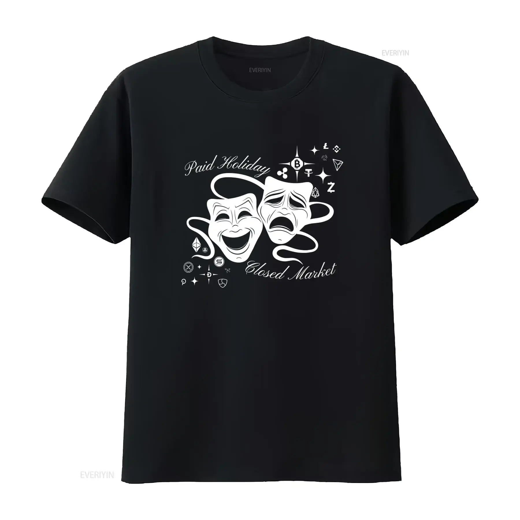 Smile Now Cry Later Crypto Coin Style T Shirt Paid Holiday Closed Market Funny Investor Clothes Cryptocurrency Bitcoin Apparel