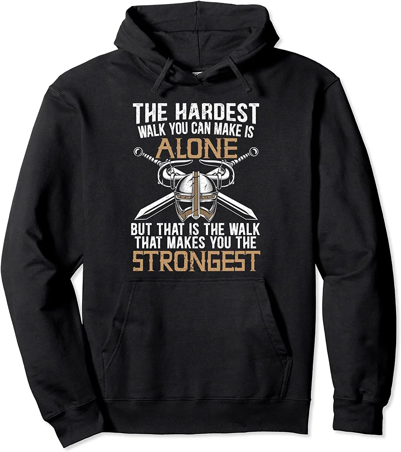 The Hardest Walk You Can Make Is Alone Germanic Vi king Men Pullover Hoodie Casual Cotton Autumn and Winter Hoodies