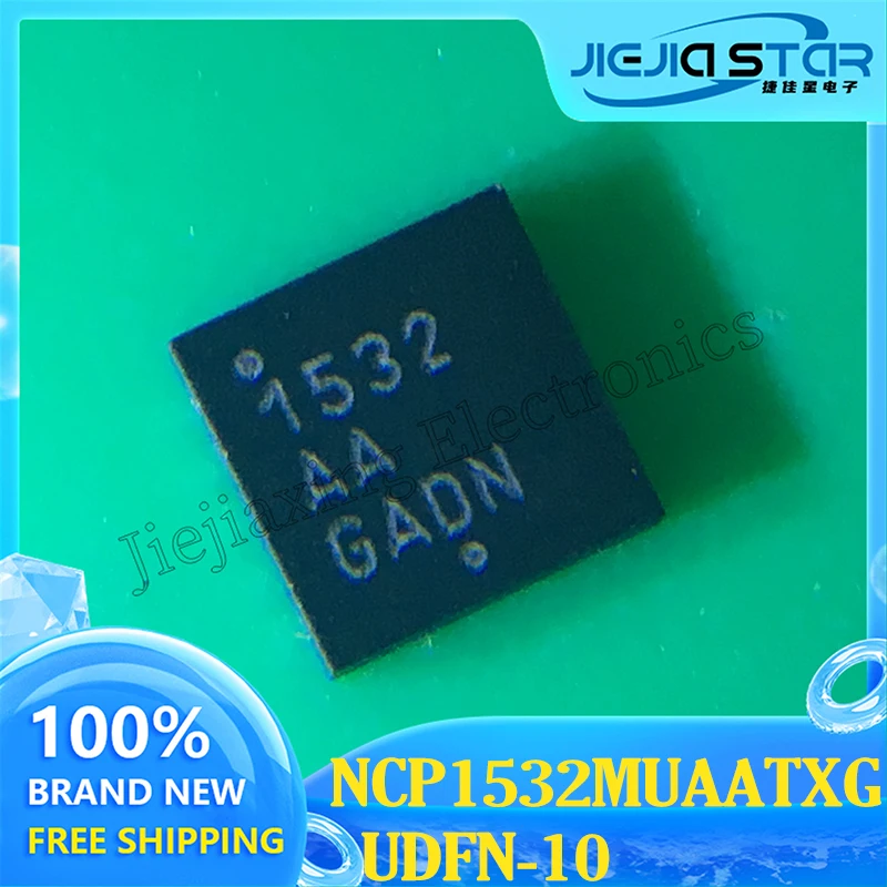 

NCP1532MUAATXG NCP1532 Buck DC-DC Power Supply Chip Part Mark 1532AA DFN-10 100% Brand New and Original Electronics