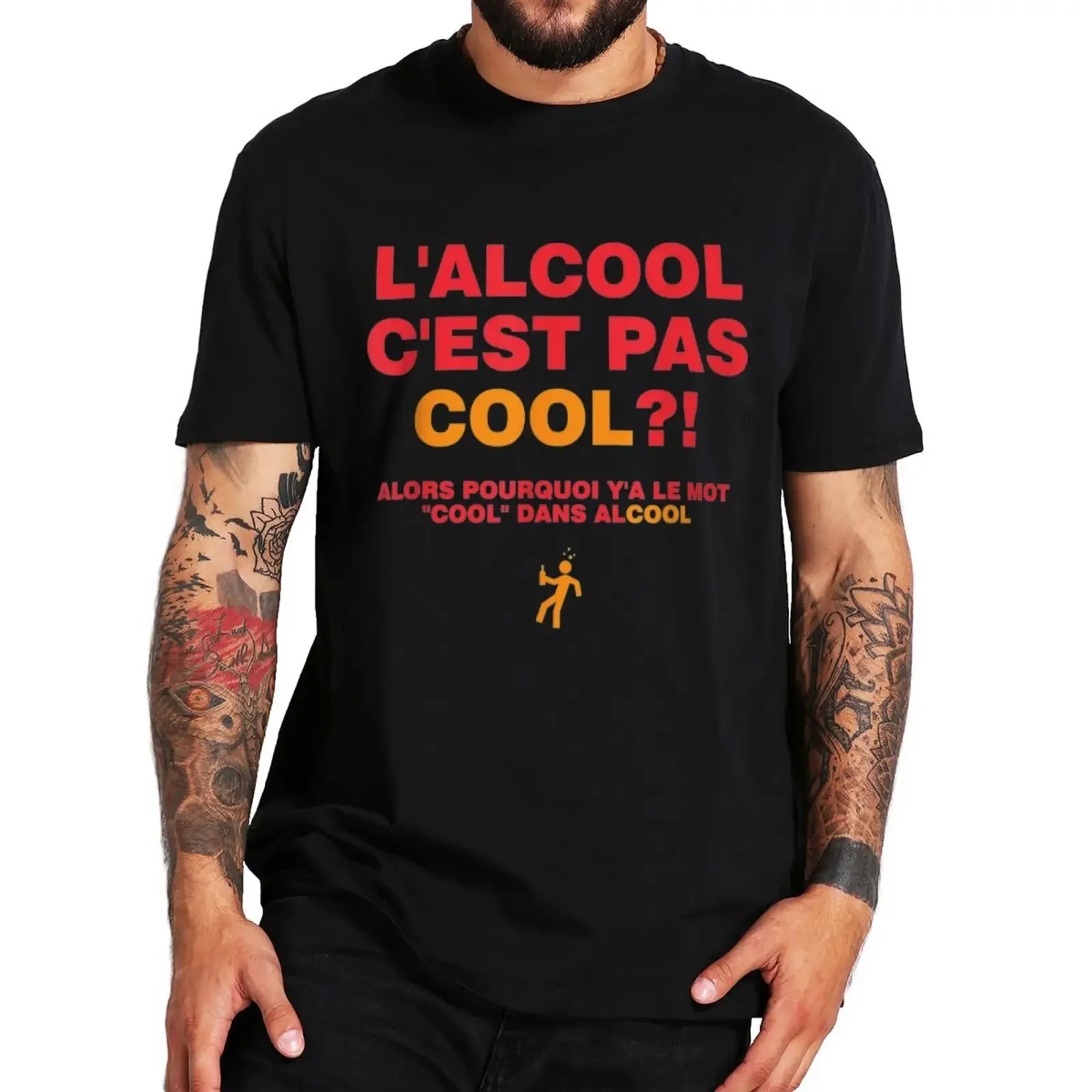 L'alcool C'est Pas Cool T-shirt Alcohol Is Not Cool French Texts T Shirt For Men Women 100% Cotton Summer Casual EU Size Tee Top