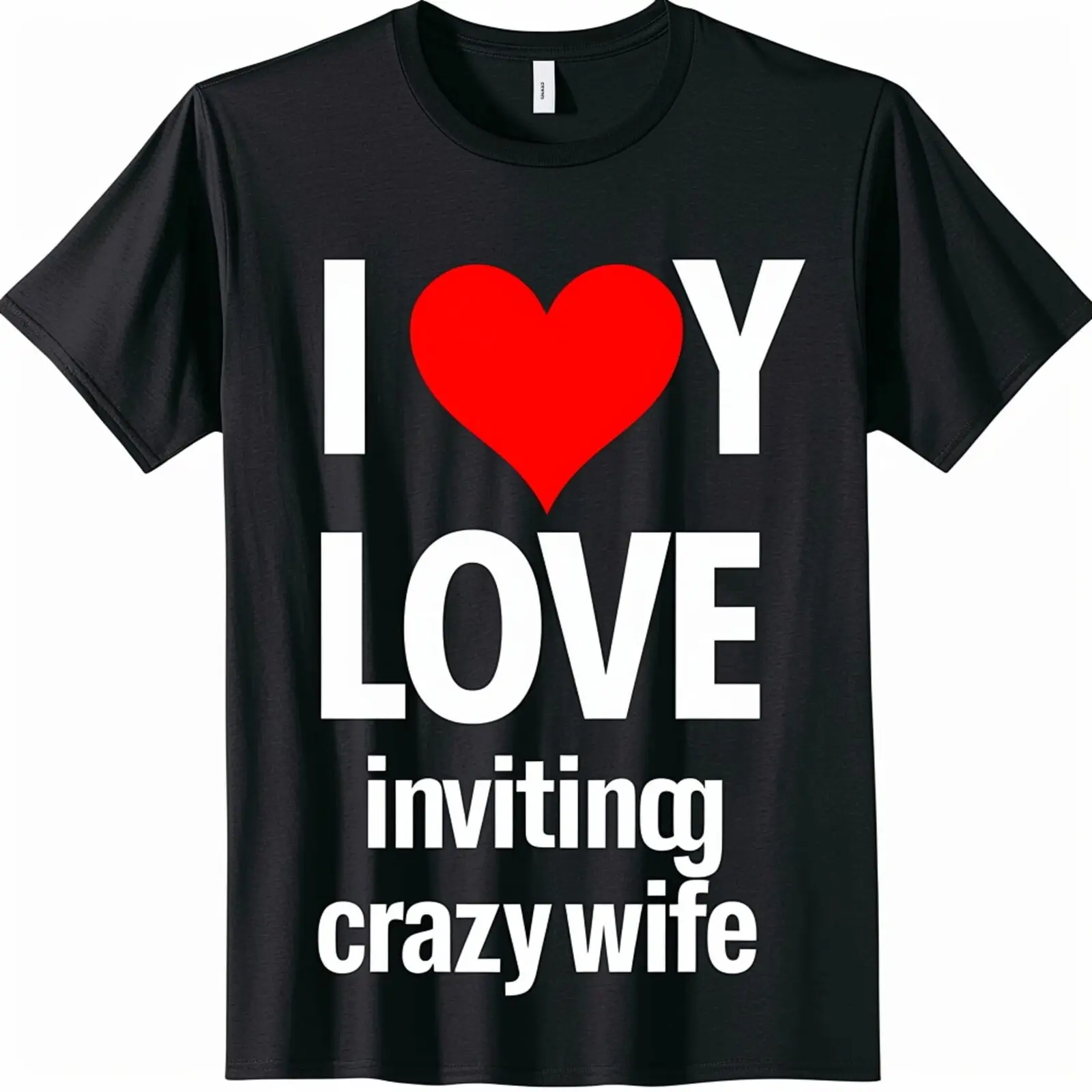 

I Love My Crazy Wife Black TShirt Husband's Gift with White Text and Red Heart