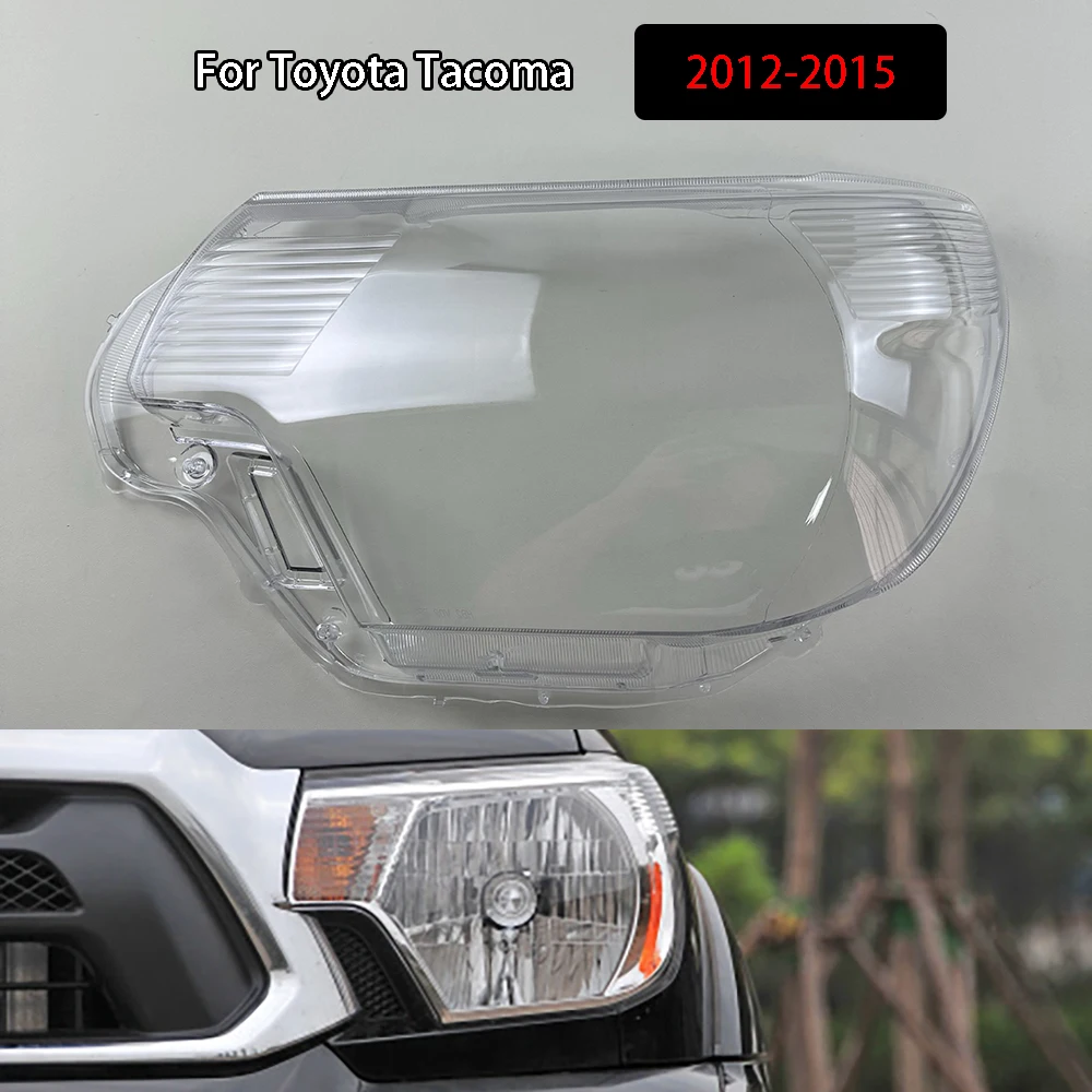 

For Toyota Tacoma 2012-2015 Headlamp Lamp Shell Headlight Cover Transparent Lampshade Plexiglass Replace Original Lens