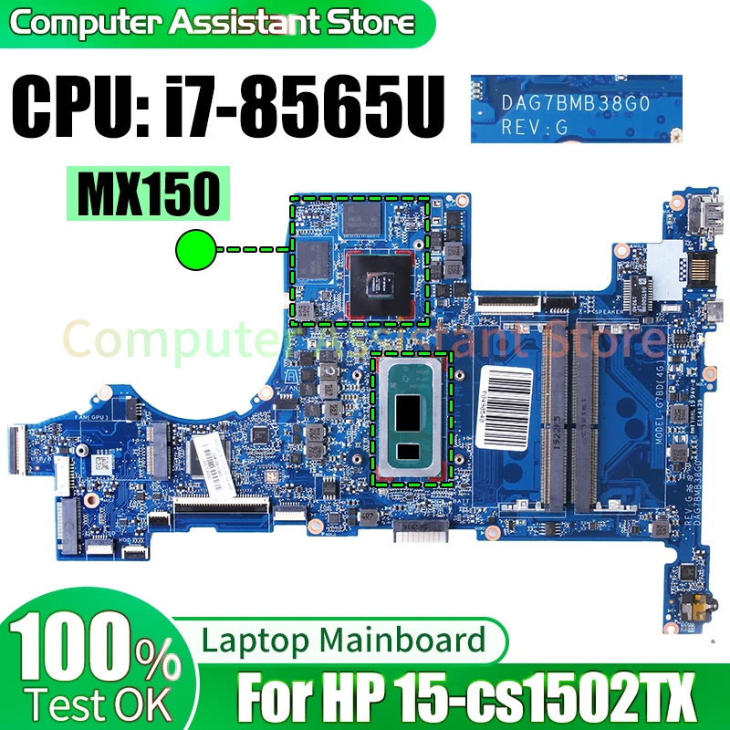 

For HP 15-cs1502TX Laptop Mainboard DAG7BMB38G0 L34176-001 i7-8565U MX150 Notebook Motherboard