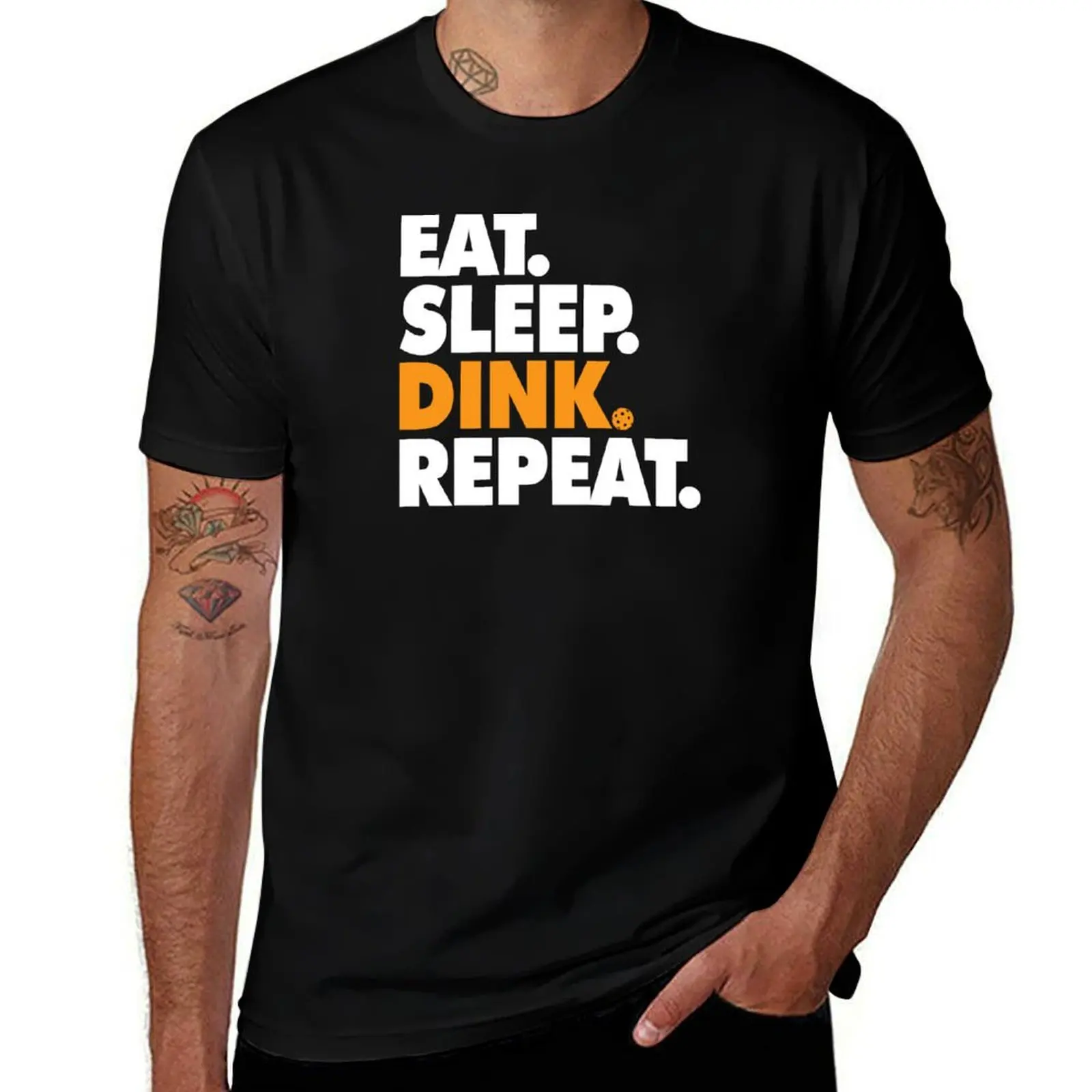 

Eat Sleep Dink Repeat - Pickleball, Dink, Eat, Sleep, Repeat T-Shirt anime t shirts for man funny t shirts man T-Shirt