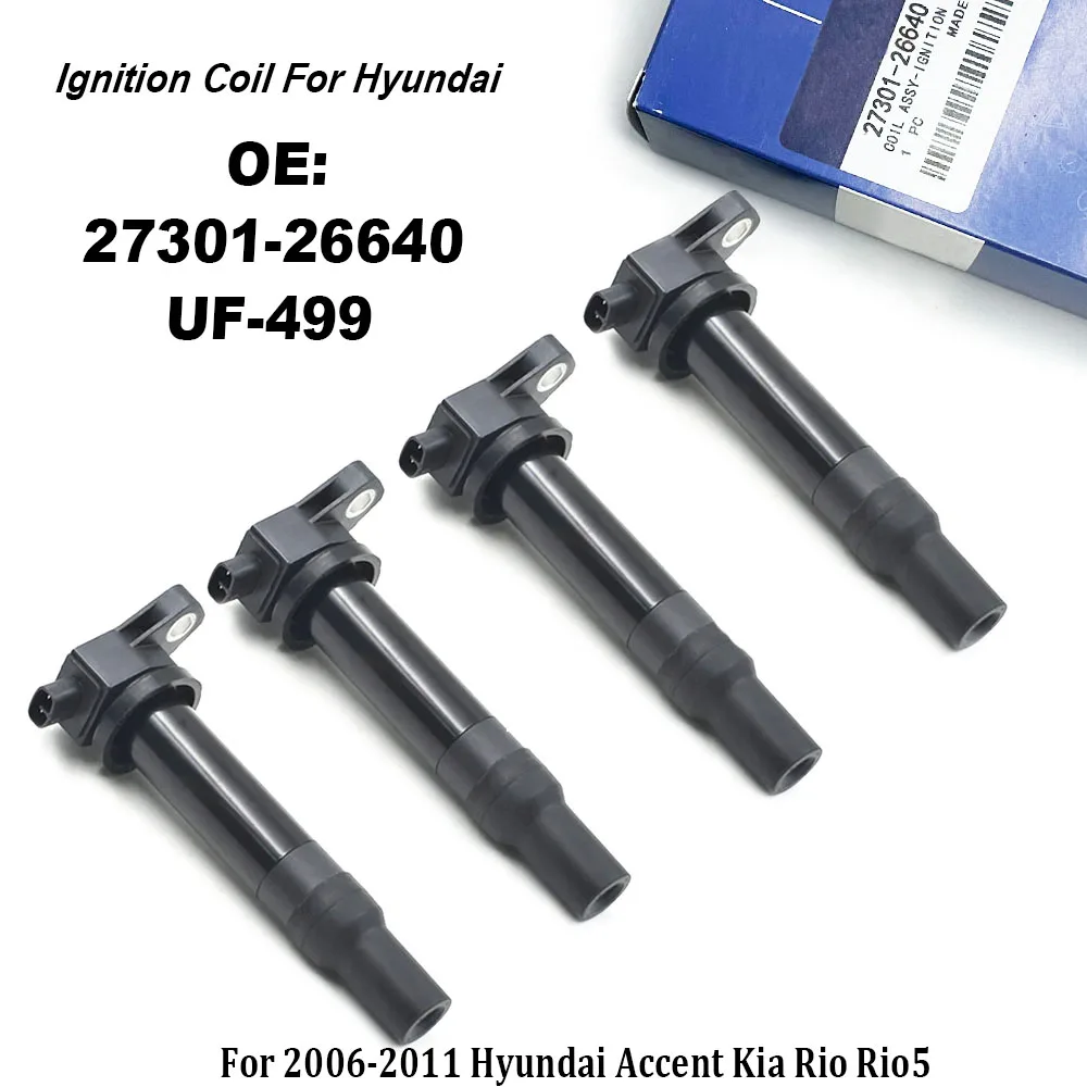 

4PCS High Quality 27301-26640 UF-499 Ignition Coil 2730126640 UF499 For Hyundai Accent Kia Rio Rio5 1.6L L4