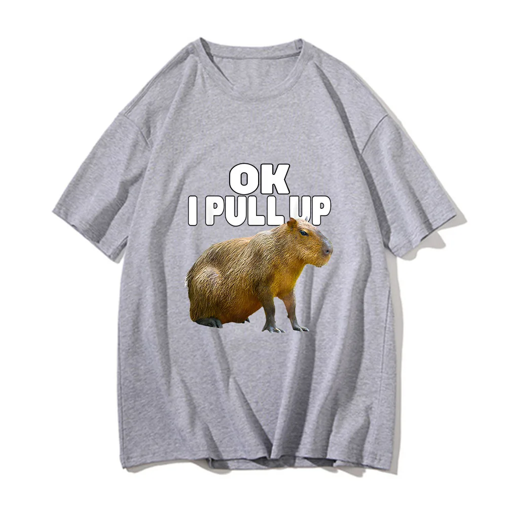 OK I PULL UP Capybara Tshirts Men Lovely Animal Picture Letters T-shirts 100% Cotton High Quality T Shirts Four Seasons Harajuku