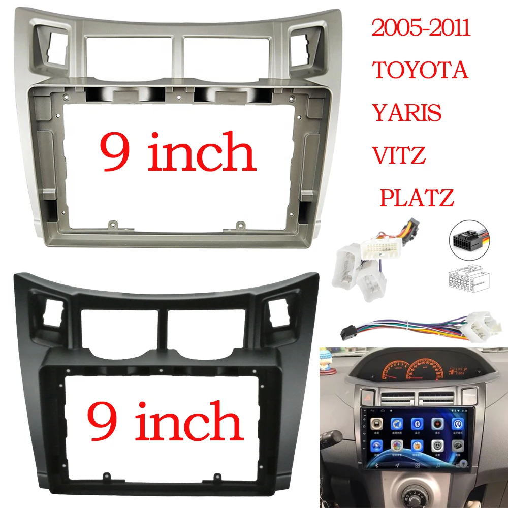 

2 Din Car Stereo Radio Frame Fascia Cover Trim Kit Panel 9 inch For Toyota Yaris Vitz Platz 2005 2006 2007 2008 2009 2010 2011