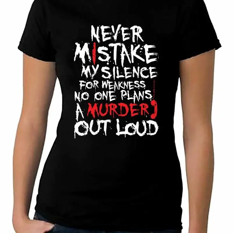 Never Mistake My Silence For Weakness Slogan Women'S T Shirt Dexter Emo
