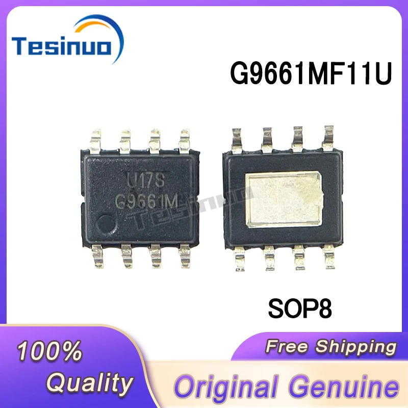 

5/PCS New Original G9661MF11U G9661M SOP8 Power management chip In Stock