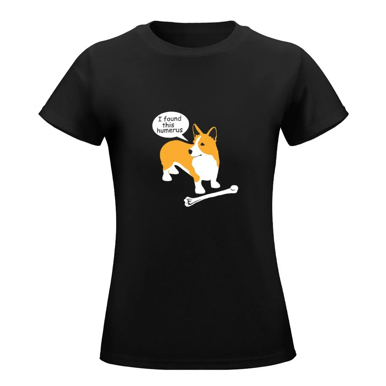 I found this humerus | Pembroke Welsh Corgi | NickerStickers? on Redbubble T-Shirt cute tops oversized Woman T-shirts