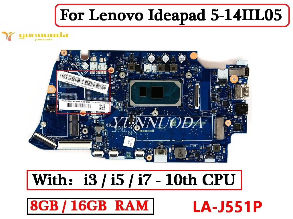 LA-J551P For Lenovo Ideapad 5-14IIL05 Laptop Motherboard With i3 i5 i7 10th CPU 8GB or16GB RAM 100% Tested