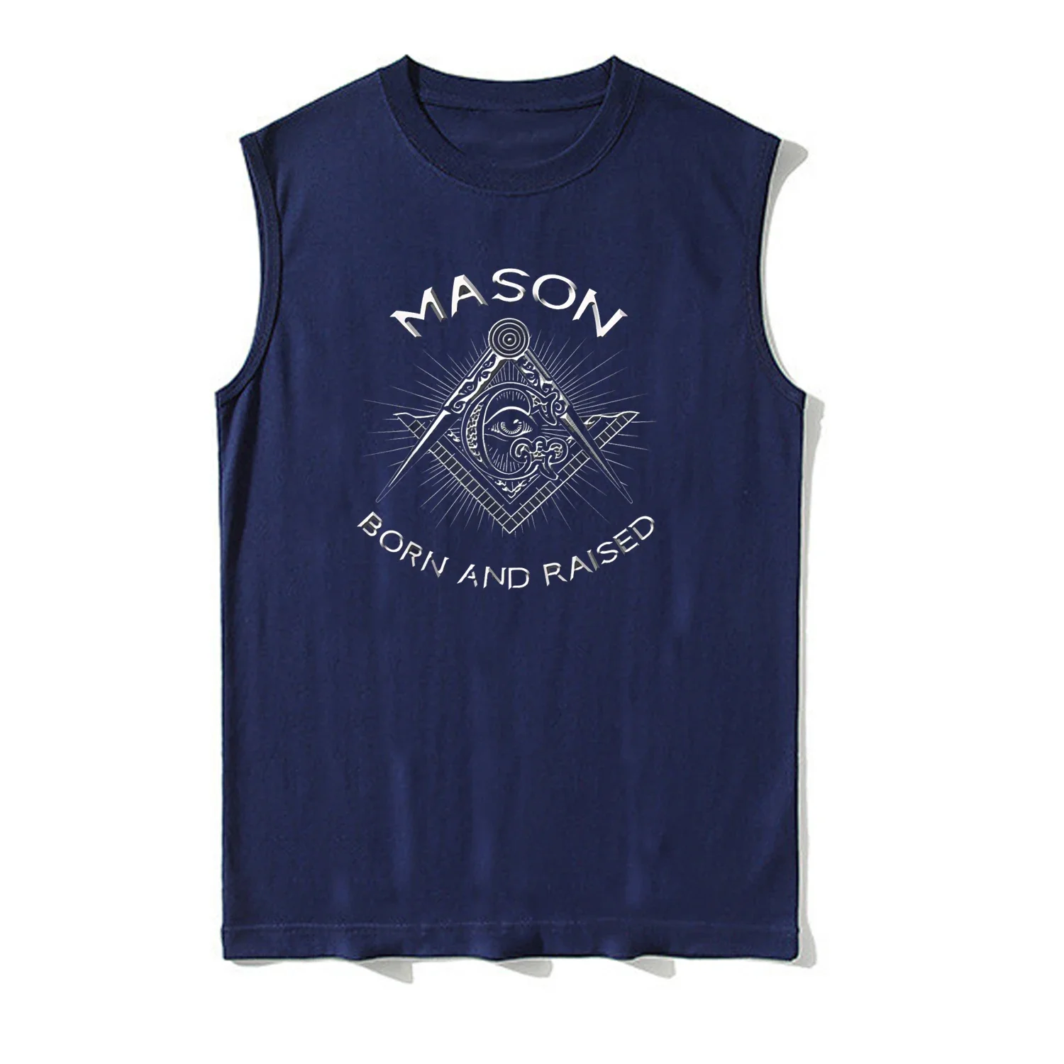 Mason Born and Raised Masonic Freemason Symbol Vest 100% Cotton O-Neck Summer Casual Mens Tanktop Sleeveless T-shirt Streetwear