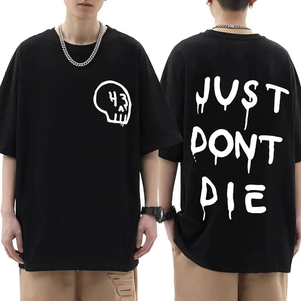 

Summer men's Just don'T Die print 43 Ken Block Gothic letter print Harajuku T-shirt Fashionable casual streetwear