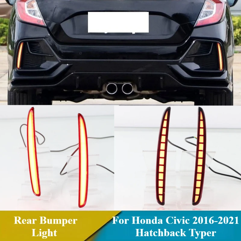 

Для Honda Civic 2016-2021 хэтчбек Typer 2 шт. светодиодный фонарь заднего бампера модифицированные стоп-сигналы DRL динамический поворот Singal