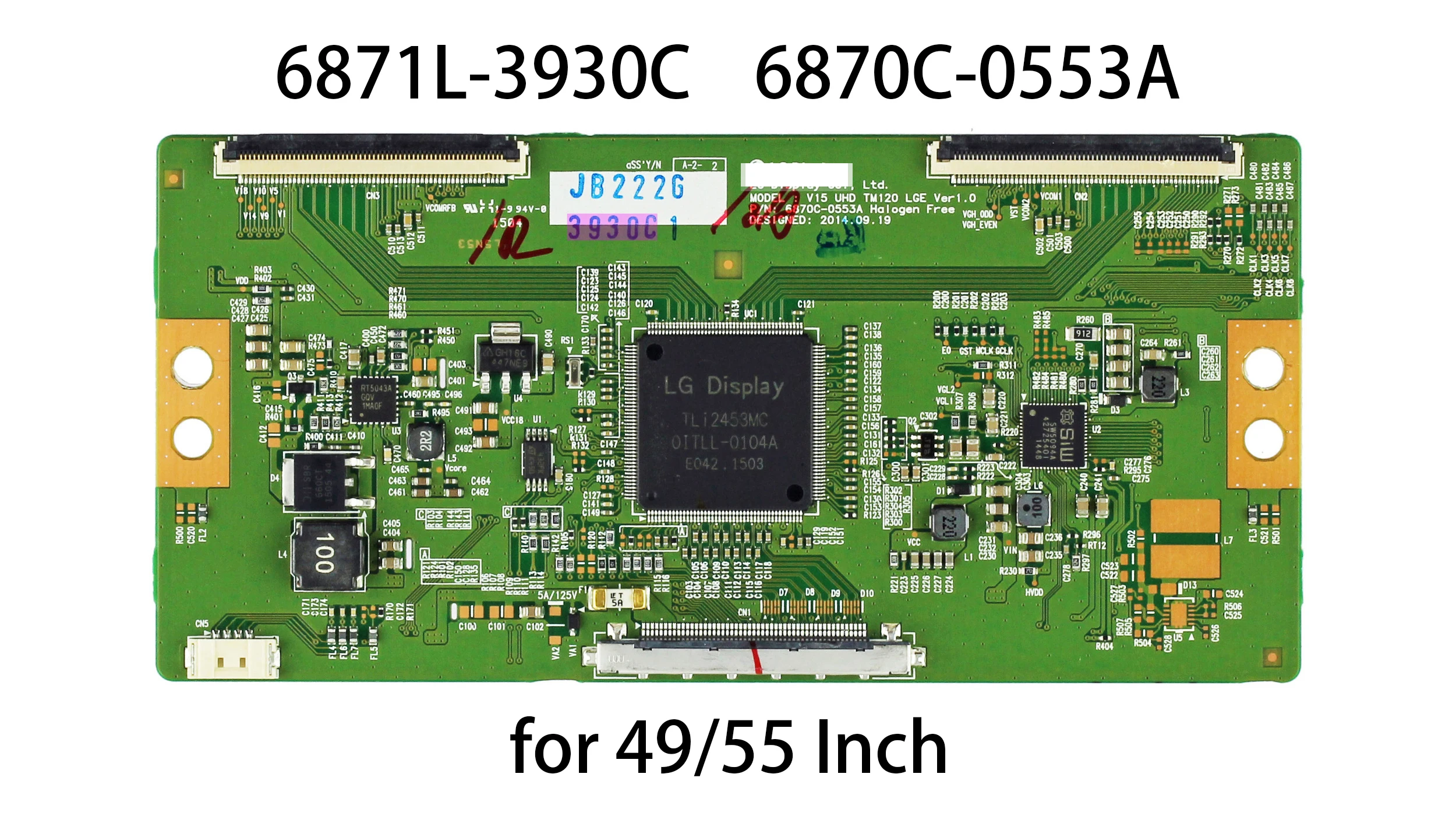 

Original 6870C-0553A 6871L-3930C Logic board is for ​49UF6700-UC 49UF7600-UJ 55UF6700-UC 55UF7600-UJ 55UX340C-UF 49/55 Inch TV