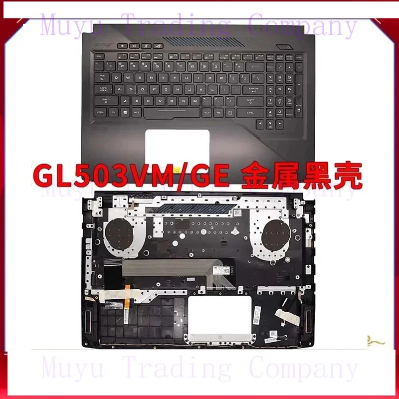 

New/org For Asus ROG Strix 3 GL503 GL503V GL503VS GL503VD GL503VM Palmrest US keyboard upper cover C shell