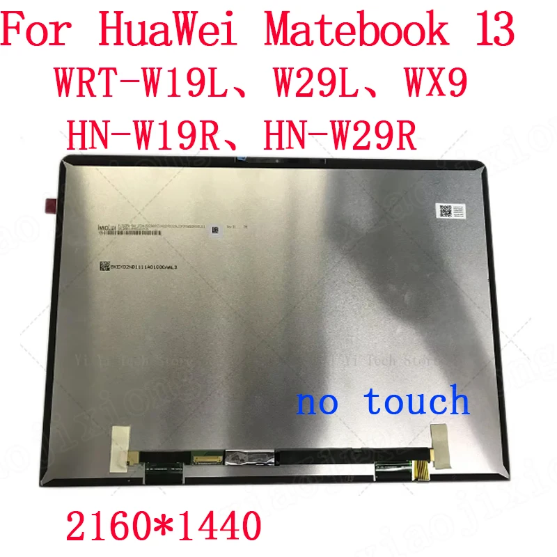 

For Huawei MateBook 13 WRT-W19 WRT-W29 WRT-WX9 HN-W19R L HN-W29R Notebook IPS LCD screen Display P130ZFA-BA1 2160*1440 no touch