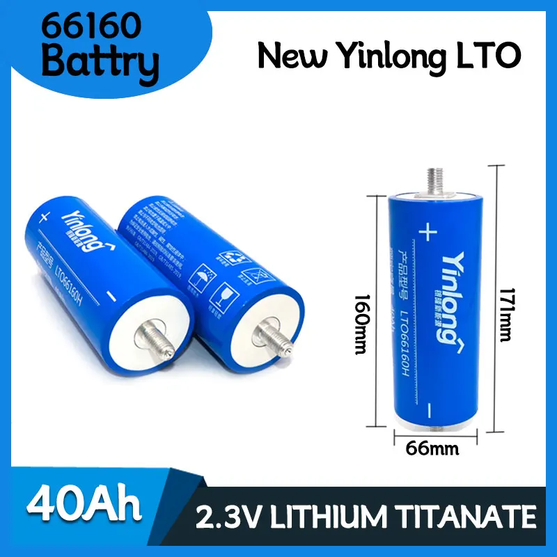 

New 66160 2.3V 45Ah 40AH Battery Yinlong LTO 66160 10C Discharge Lithium Titanate Battery DIY 12V 24V Low Temperature Resistance