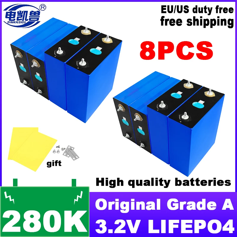 

8pcs LiFePO4 3.2V 280Ah 304Ah 105Ah Battery Original Cell Deep Cycle Grade A For DIY 12V 24V 48V Lithium Battery Pack NO TAX