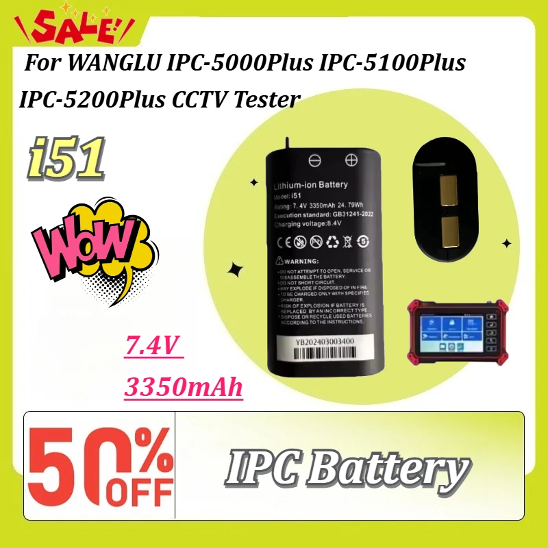New I51 7.4V 3350mAh Li-ion Replacement IPC Battery for WANGLU IPC-5000Plus IPC-5100Plus IPC-5200Plus CCTV Tester