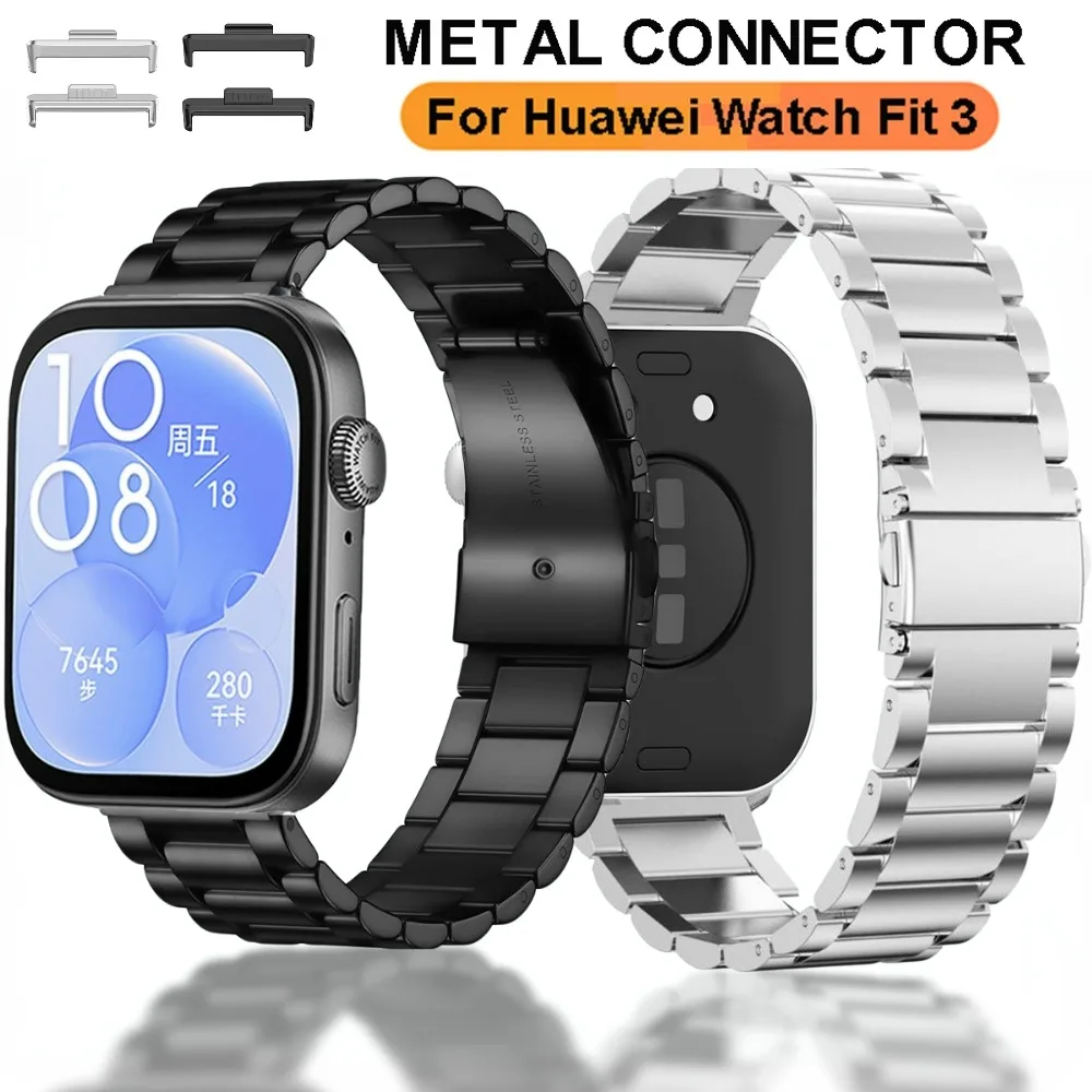 Metal Connector Strap for Huawei Watch Fit 3 Smart Watch Stainless steel Bracelet Watchband for Huawei Watch Fit 3 Wristband