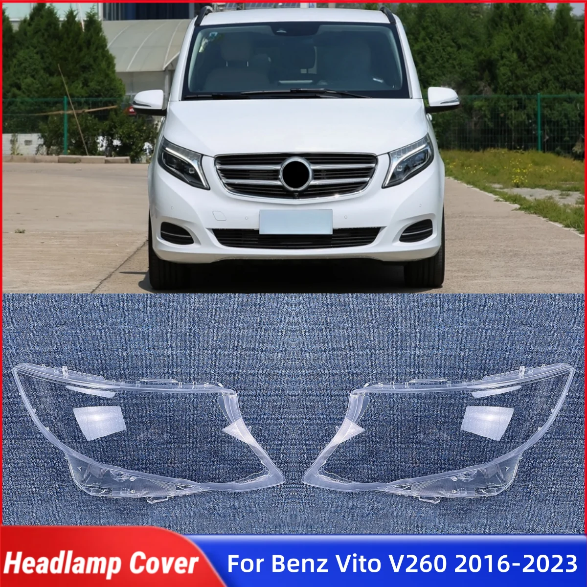 For Mercedes Benz Vito V260 2016 2017 2018 2019 2020 2021 2022 2023 Car Accessories Front Headlamp Lamp Cover Glass Lamp Cover