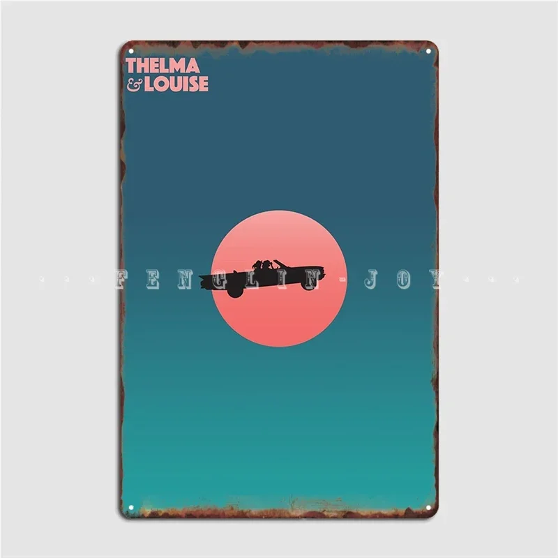 Thelma And Louise Metal Sign Club Party Create Mural Plaques Tin Sign Posters