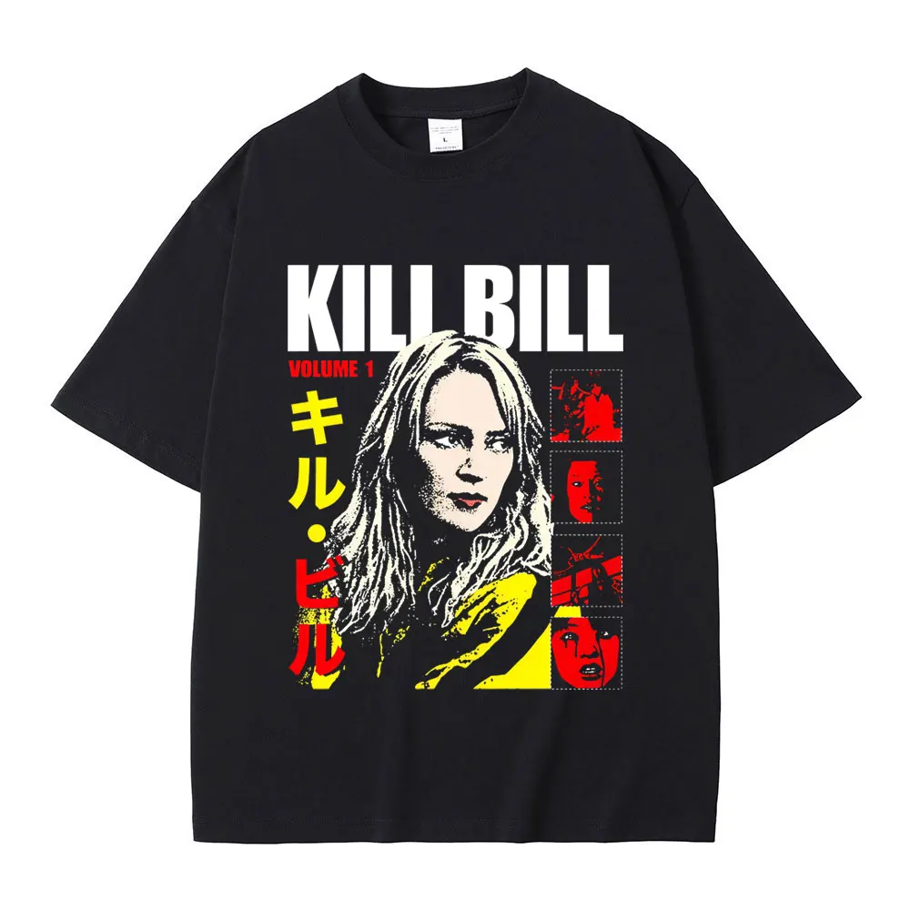 

KILL BILL Print T-shirt VOL1 Quentin Tarantino Uma Thurman Lady Snowblood Movie T Shirts Summer Men Women's Oversized Streetwear