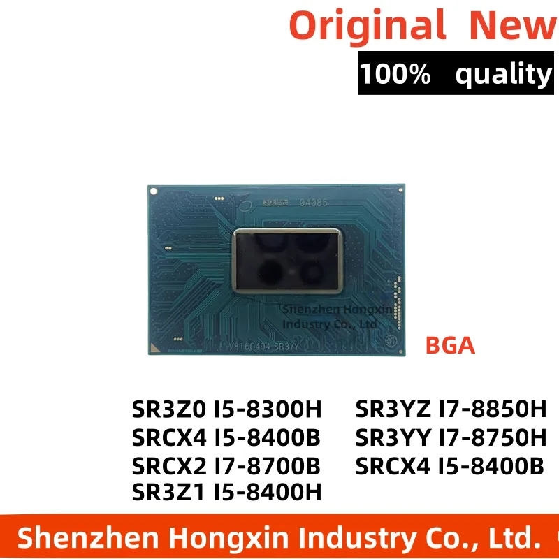

100% New SRCX2 I7-8700B SRCX4 I5-8400B SR3YY I7-8750H SR3YZ I7-8850H SR3Z0 I5-8300H SR3Z1 I5-8400H BGA