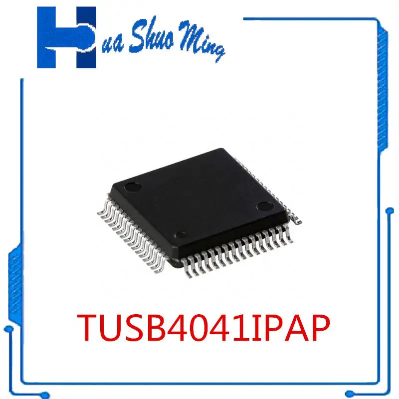 

1Pcs/Lot TUSB4041IPAP TUSB4041IPAPR TUSB4041 TQSP64