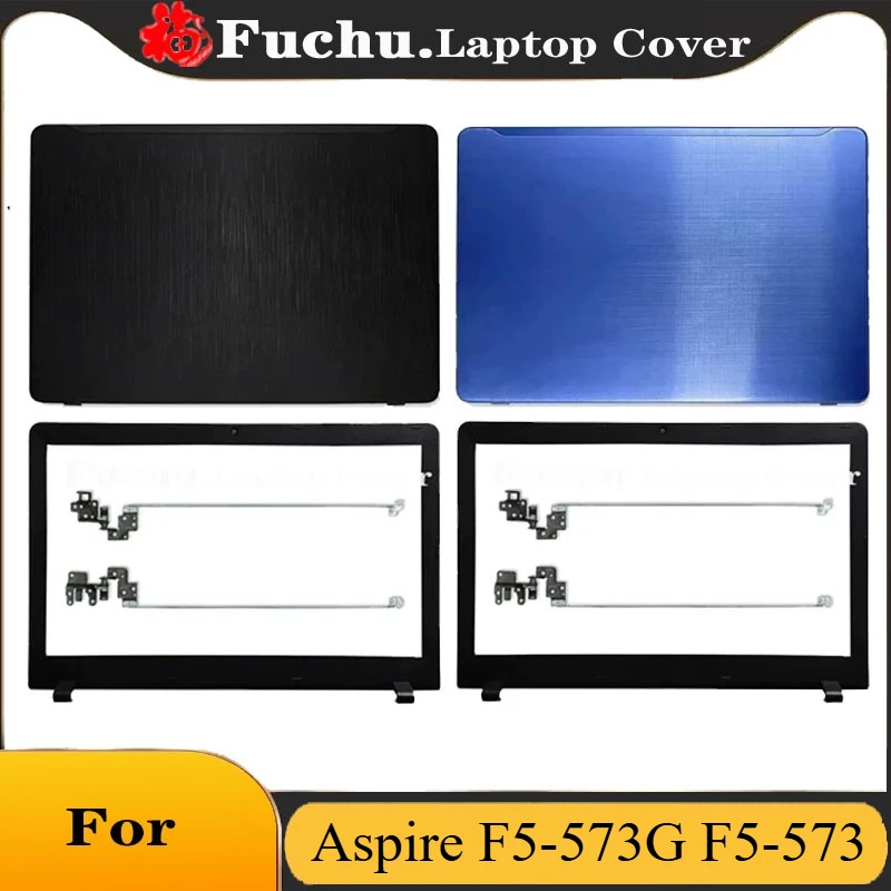 For ACER Aspire F5-573G F5-573 Plastic Laptop LCD Back Cover Front Bezel Hinges Screen Back Cover Frame Bezel Housing