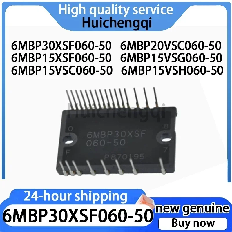 1PCS 6MBP30XSF060-50 6MBP20VSC060-50 6MBP15XSF060-50 6MBP15VSG060-50 6MBP15VSC060-50 6MBP15VSH060-50 IGBT Power Module