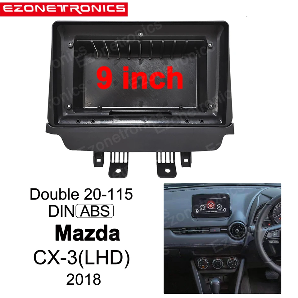 2Din 1din Car DVD Frame Audio Fitting Adaptor Dash Trim Facia kit Panel 9 inch For MAZDA CX-3 RHD 2018 Double Din Radio Player