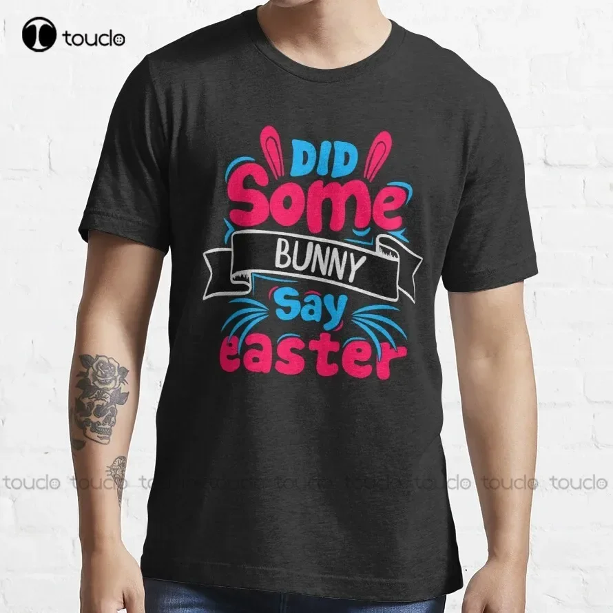 Did Some Bunny Say Easter T-Shirt Mens Tshirts Graphic Women Shirts Custom Unisex Tee Digital Printing Breathable Cotton Retro