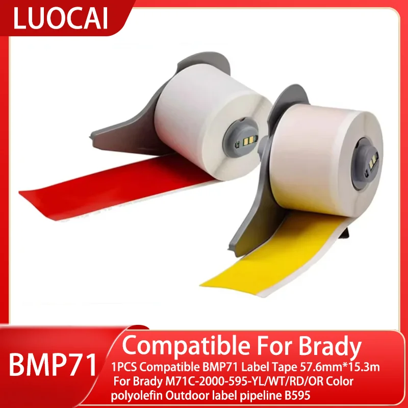 1PCS Compatible BMP71 Label Tape 57.6mm*15.3m For Brady M71C-2000-595-YL/WT/RD/OR Color polyolefin Outdoor label pipeline B595